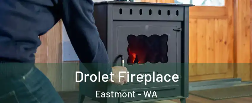 Drolet Fireplace Eastmont - WA