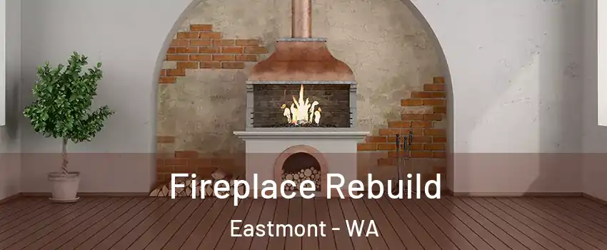  Fireplace Rebuild Eastmont - WA