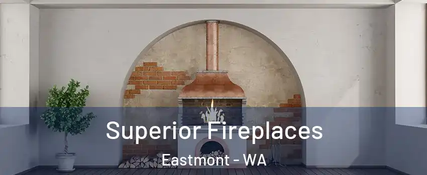  Superior Fireplaces Eastmont - WA